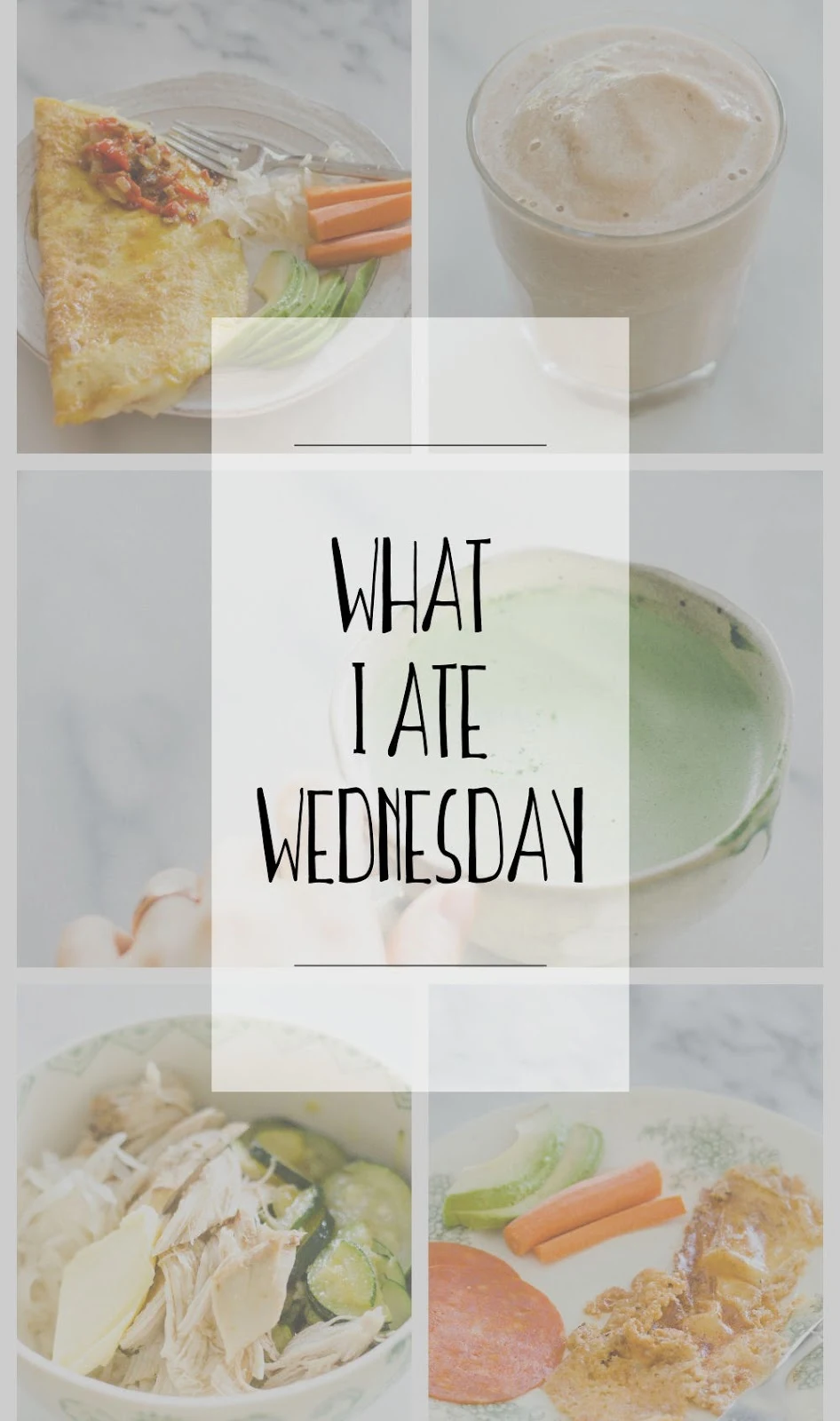 What I Ate Wednesday