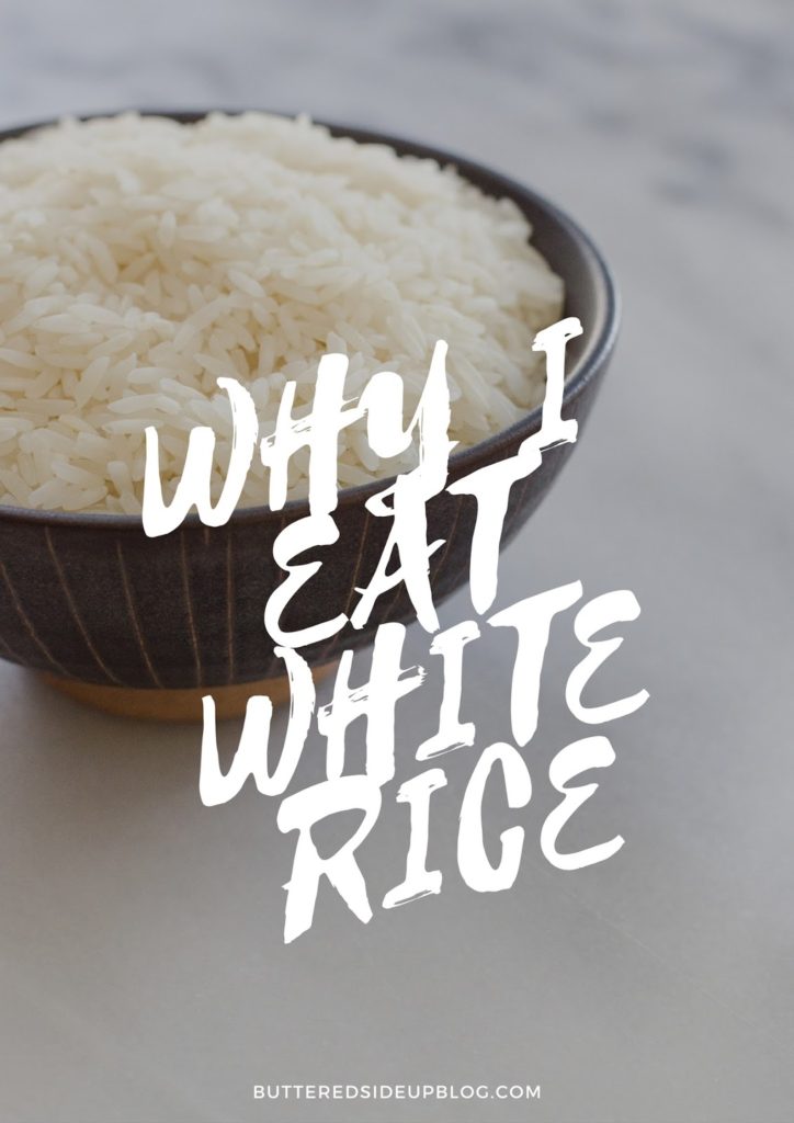 Why I Eat White Rice Instead of Brown Rice