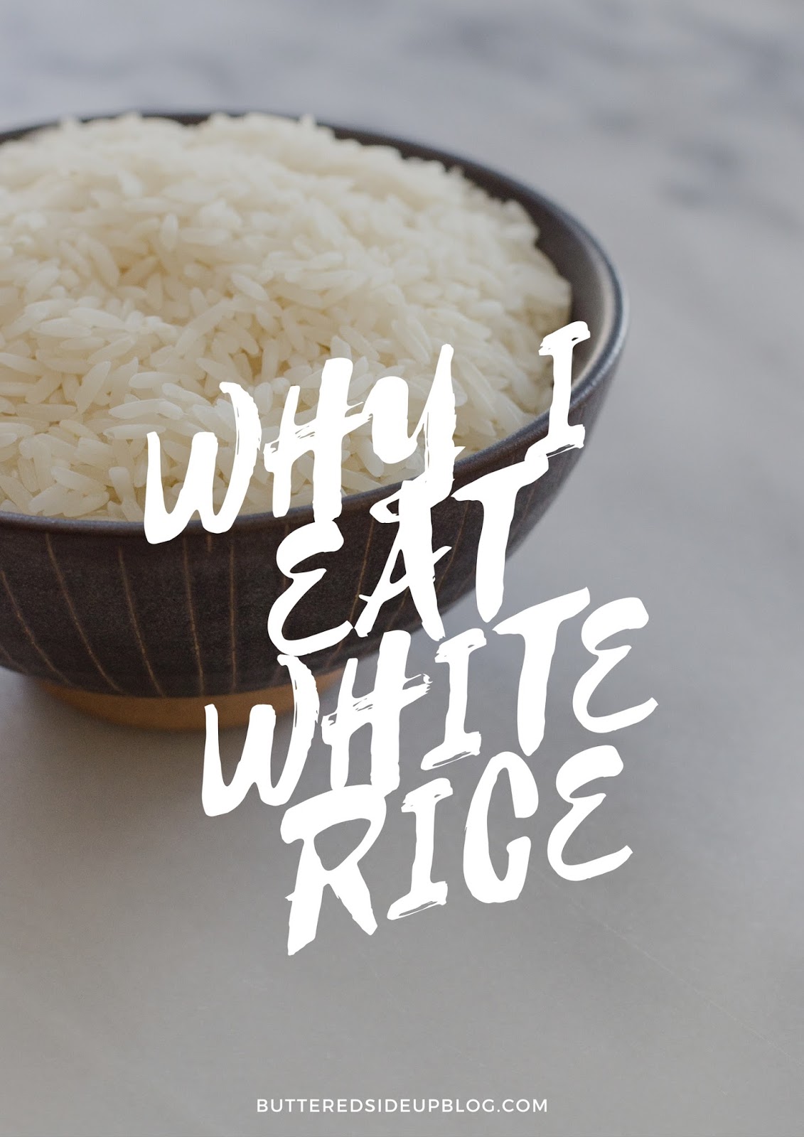 Why I Eat White Rice