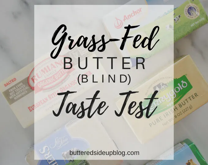 Grass-Fed Butter Blind Taste Test