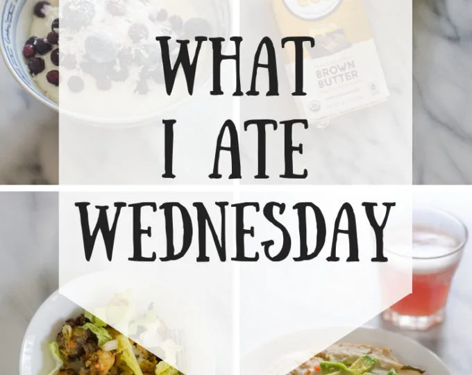 What I Ate Wednesday - July 2019